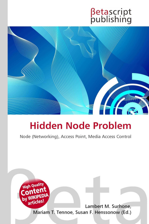 Kniha Hidden Node Problem Mariam T. Tennoe