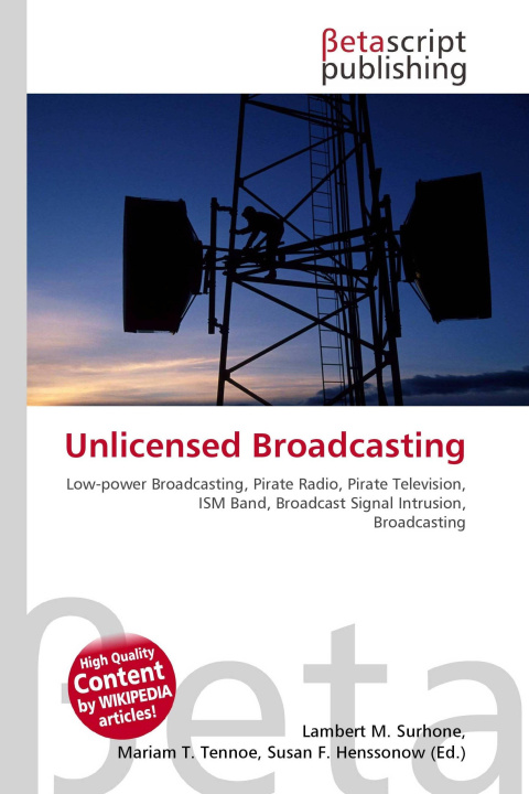 Könyv Unlicensed Broadcasting Mariam T. Tennoe