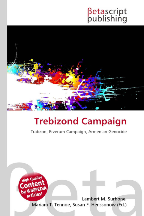 Kniha Trebizond Campaign Mariam T. Tennoe
