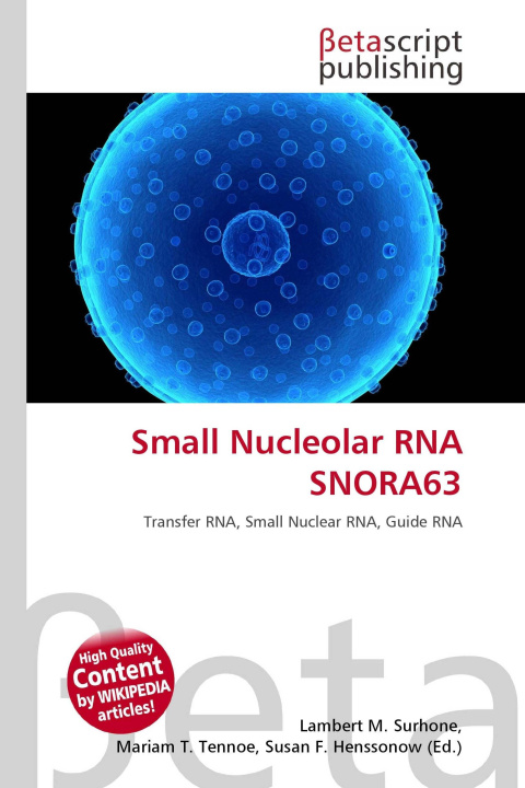 Carte Small Nucleolar RNA SNORA63 Mariam T. Tennoe