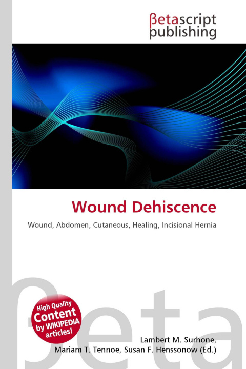 Könyv Wound Dehiscence Mariam T. Tennoe