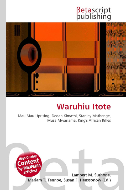 Kniha Waruhiu Itote Mariam T. Tennoe