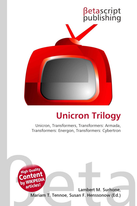 Kniha Unicron Trilogy Mariam T. Tennoe