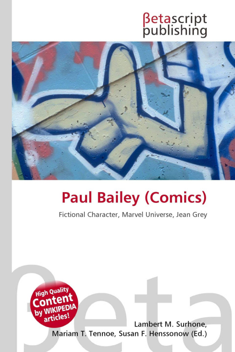Kniha Paul Bailey (Comics) Mariam T. Tennoe
