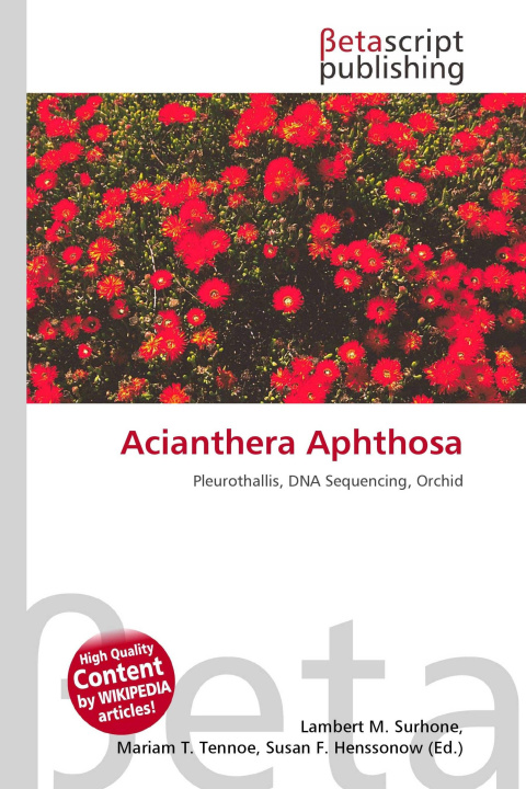 Kniha Acianthera Aphthosa Mariam T. Tennoe