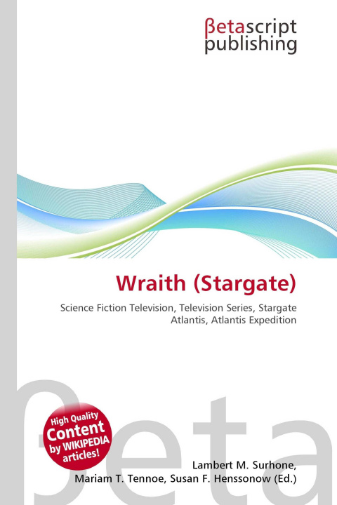 Könyv Wraith (Stargate) Mariam T. Tennoe