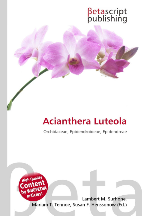 Kniha Acianthera Luteola Mariam T. Tennoe