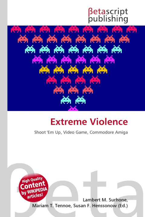 Knjiga Extreme Violence Mariam T. Tennoe