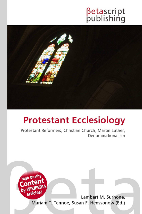 Könyv Protestant Ecclesiology Mariam T. Tennoe