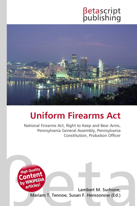 Kniha Uniform Firearms Act Mariam T. Tennoe