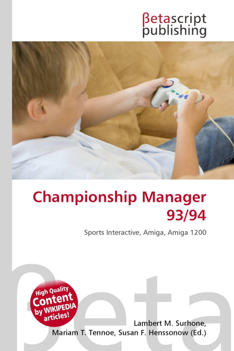 Kniha Championship Manager 93/94 Mariam T. Tennoe