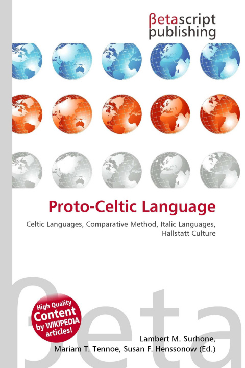 Kniha Proto-Celtic Language Mariam T. Tennoe