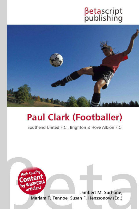 Kniha Paul Clark (Footballer) Mariam T. Tennoe