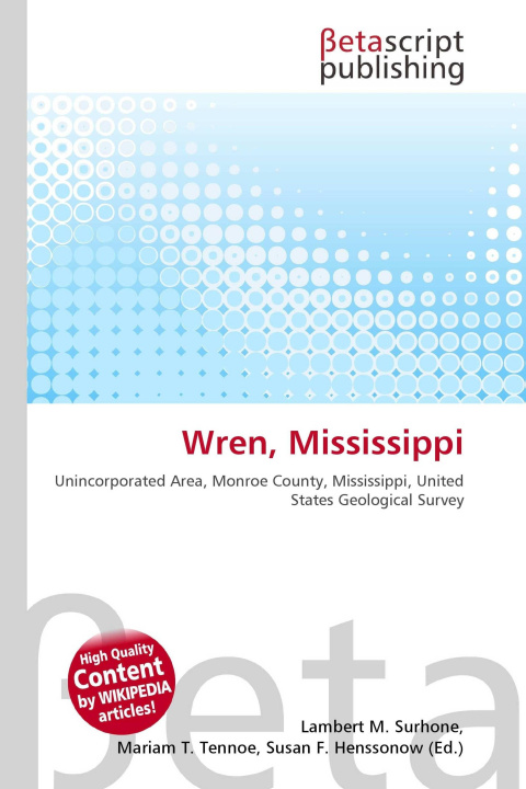 Könyv Wren, Mississippi Mariam T. Tennoe