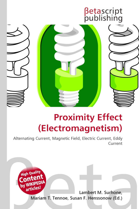 Kniha Proximity Effect (Electromagnetism) Mariam T. Tennoe