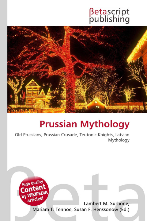 Knjiga Prussian Mythology Mariam T. Tennoe