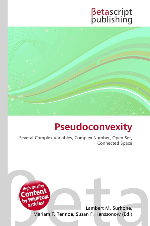 Kniha Pseudoconvexity Mariam T. Tennoe