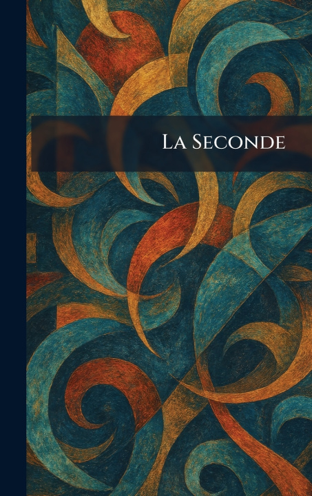 Kniha La Seconde J. Ferenczi et Fils