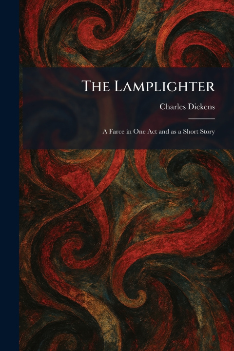 Könyv The Lamplighter Charles Dickens