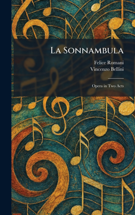 Kniha La Sonnambula Felice Romani
