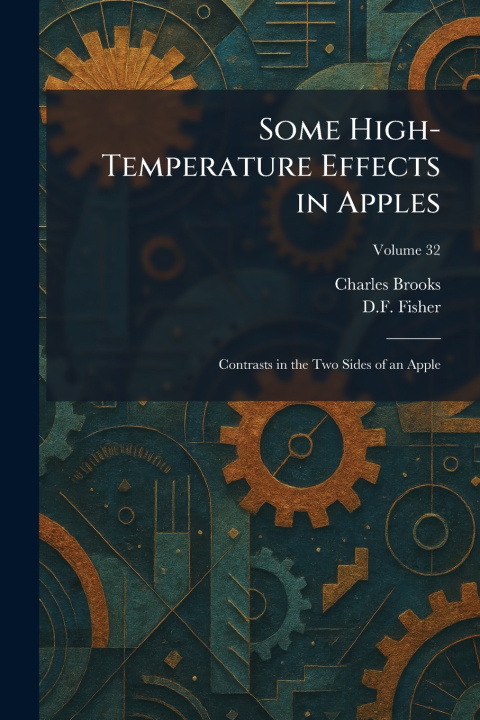 Kniha Some High-Temperature Effects in Apples Charles Brooks