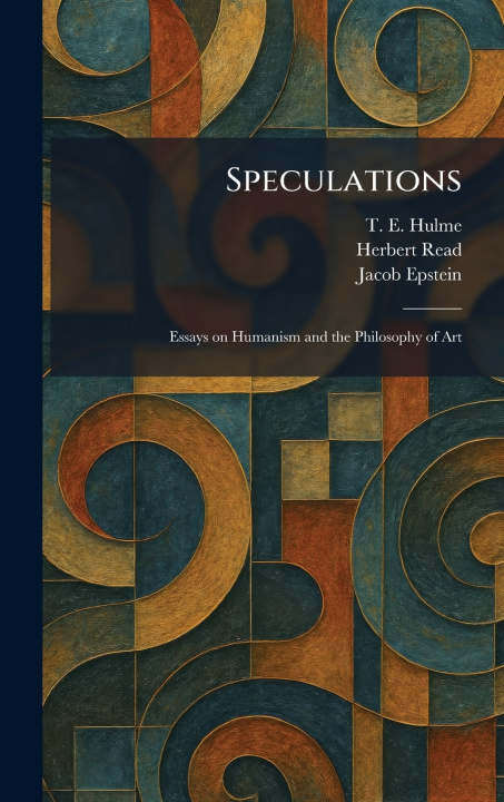 Kniha Speculations T. E. Hulme