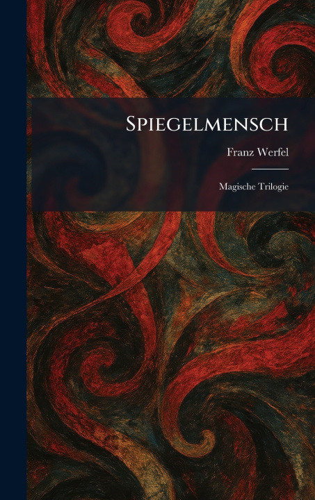Kniha Spiegelmensch Franz Werfel
