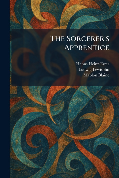 Kniha The Sorcerer's Apprentice Hanns Heinz Ewer