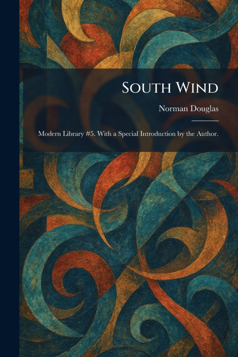 Knjiga South Wind Norman Douglas