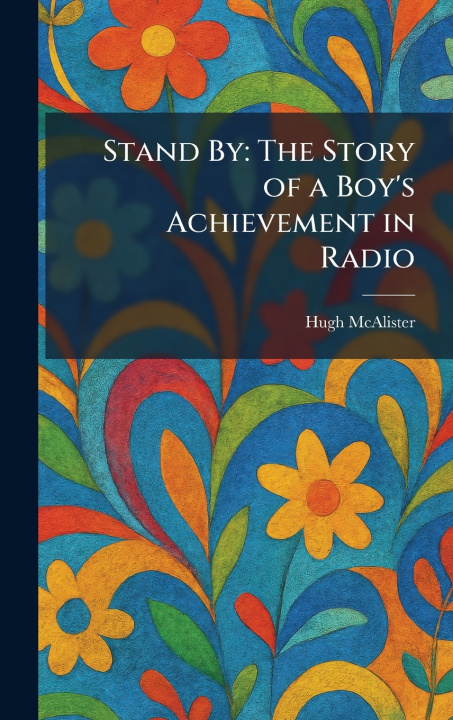 Kniha Stand By Hugh McAlister
