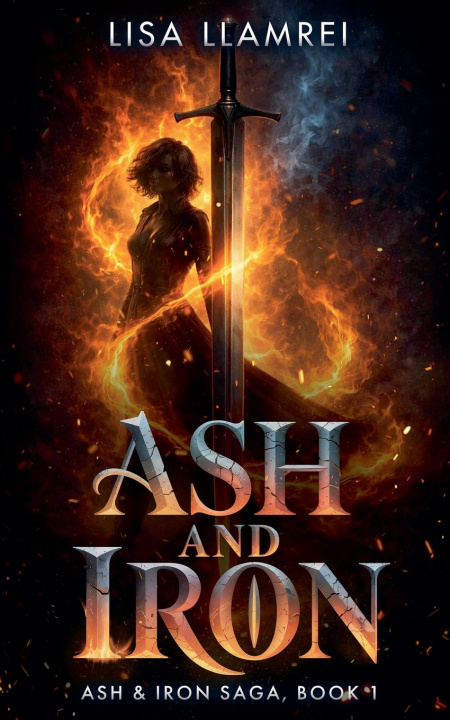 Kniha Ash and Iron Lisa Llamrei