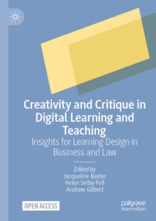 Carte Creativity and Critique in Digital Learning and Teaching Jacqueline Baxter