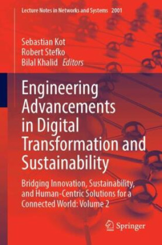 Kniha Engineering Advancements in Digital Transformation and Sustainability Sebastian Kot