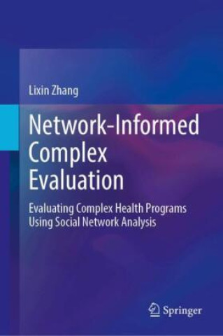 Kniha Network-Informed Complex Evaluation Lixin Zhang