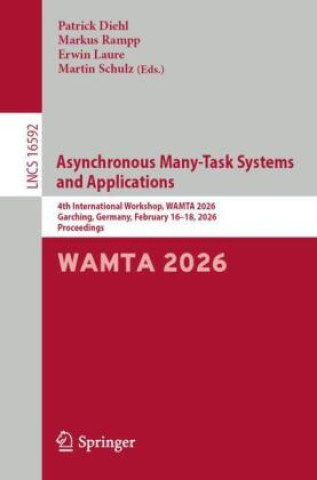 Kniha Asynchronous Many-Task Systems and Applications Patrick Diehl