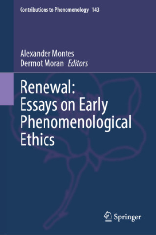 Kniha Renewal: Essays on Early Phenomenological Ethics Alexander Montes