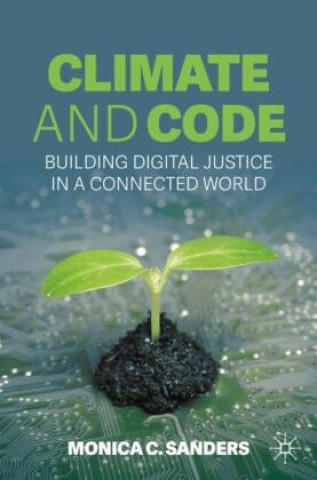 Książka Climate and Code Monica Sanders