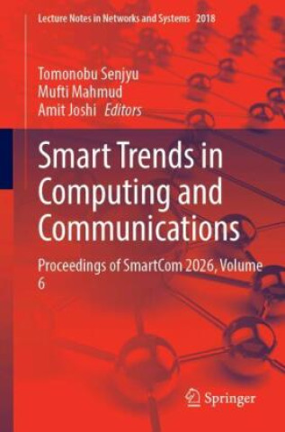 Kniha Smart Trends in Computing and Communications Tomonobu Senjyu