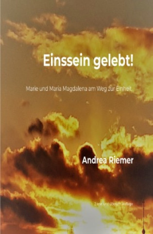 Kniha Einssein gelebt! Andrea Riemer
