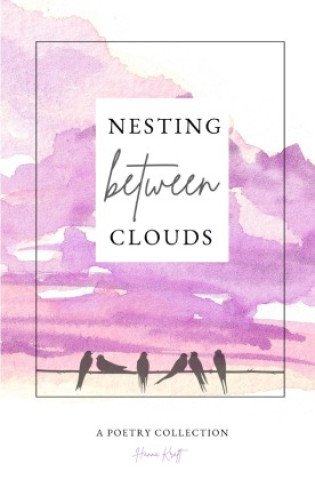 Könyv nesting between clouds Hanna Kraft