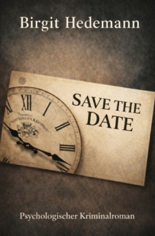 Könyv SAVE THE DATE Birgit Hedemann