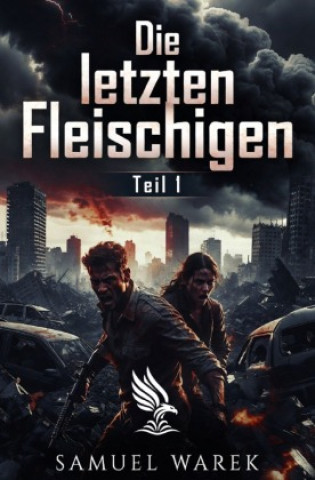 Kniha Die letzten Fleischigen Samuel Warek