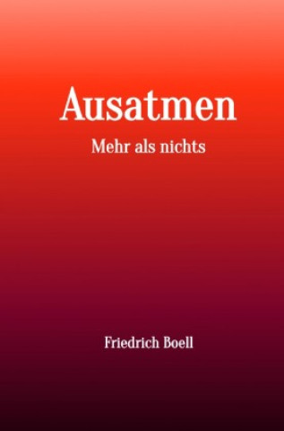 Kniha Ausatmen Friedrich Boell