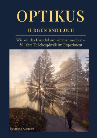 Kniha OPTIKUS Jürgen Knobloch