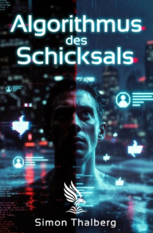 Kniha Algorithmus des Schicksals Simon Thalberg