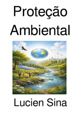 Kniha Proteção Ambiental Lucien Sina