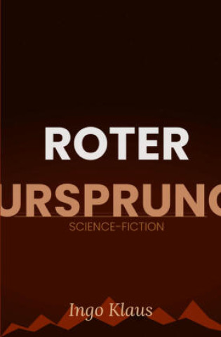 Kniha Roter Ursprung Ingo Klaus