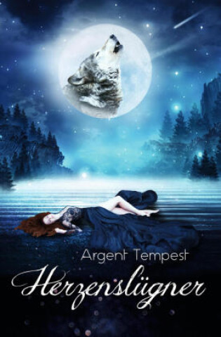 Knjiga Herzenslügner Argent Tempest
