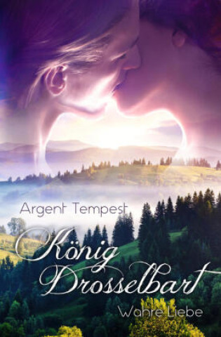 Kniha König Drosselbart Argent Tempest