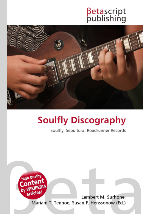 Kniha Soulfly Discography Mariam T. Tennoe